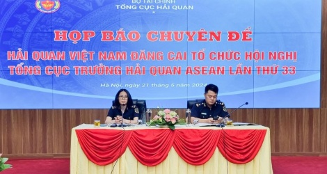 Việt Nam đăng cai Hội nghị Tổng cục trưởng Hải quan ASEAN lần 33